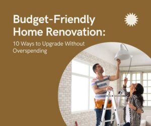 budget friendly home renovation